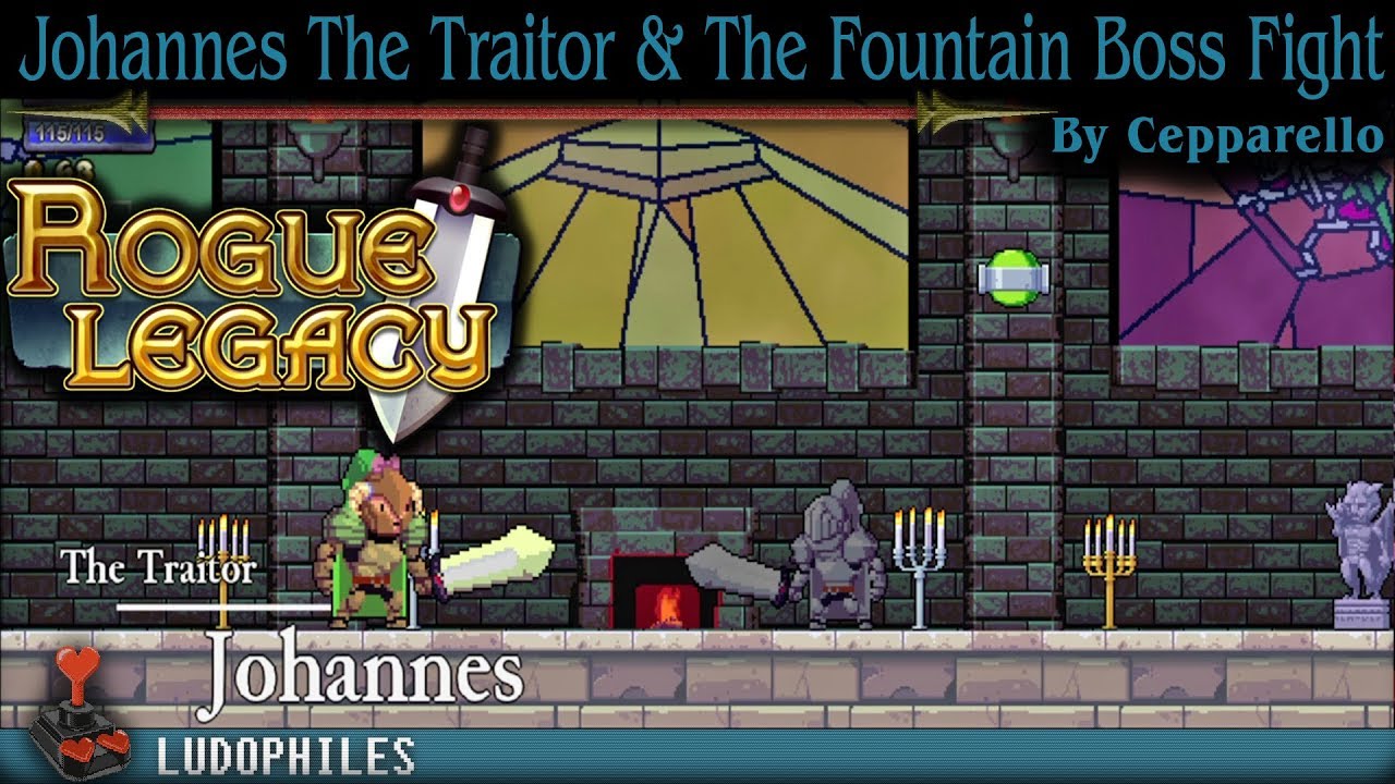 Rogue Legacy - Johannes The Traitor & The Fountain Boss Fight & Game Ending YouTube