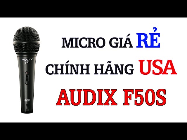 Micro Dynamic AUDIX F50S - Hàng USA Chính Hãng - Giá Chỉ 1,5x triệu