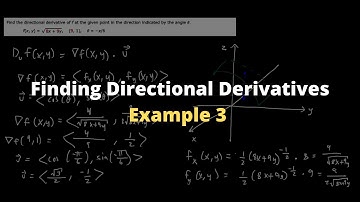 Finding Directional Derivatives - Example 3 - Calculus 3 - Chroniva