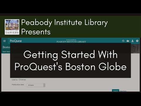 Database Tutorial for ProQuest Boston Globe Tutorial | Peabody Institute Library, Danvers [cc]