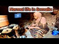 Doing daily routine  normal life in rural somalia balcad 