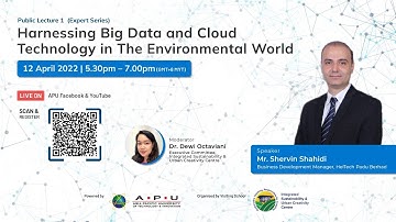 Public Lecture 1 (Expert Series):Harnessing Big Data and Cloud Technology in The Environmental World