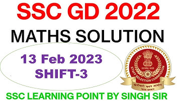SSC GD 2022 (13 Feb, 2023. 3rd shift) Maths Solution || GD Solved Paper by Singh Sir.