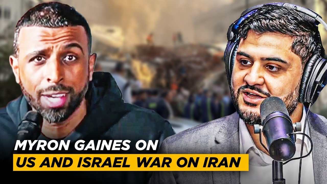 MYRON GAINES ON US AND ISRAEL WAR ON IRAN