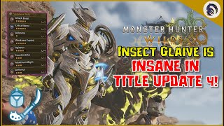 You NEED TO TRY Insect Glaive After TU4!! [MH Wilds]