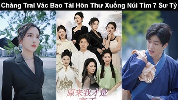 Chàng trai xuống núi tìm bảy sư tỷ