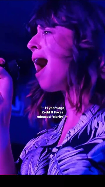 ♥️🥺 Zedd ft Foxes Clarity Live performance