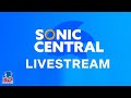 Sonic Central 30th Anniversary Livestream | SEGA