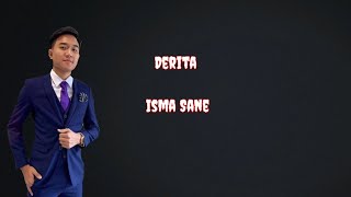 Isma Sane - Derita lirik