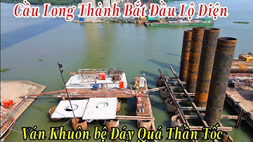Quá Thần Tốc Cầu Long Thành 2 Bắt Đầu Lộ Diện Ván Khuôn Bệ Đáy Thuộc Tuyến Mở Rộng CT  2/12/2025