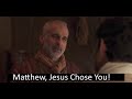 Matthew, Jesus Chose You! - "The Chosen" 🛐🙏✝️ #jesus #god #thechosen