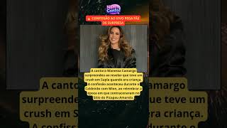  Wanessa Camargo Surpreende E Confessa Crush Em Supla