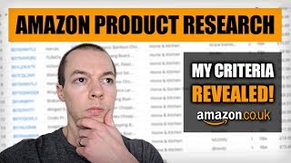 Amazon FBA Product Research - My Criteria REVEALED - Amazon FBA UK 2020