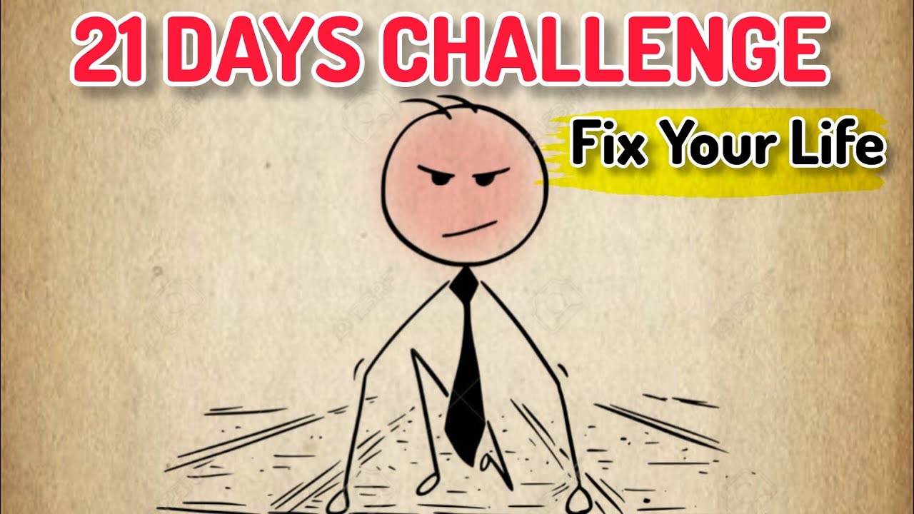 21 दिन में ज़िंदगी बदलने वाली 7 आदतें🔥|Life Changing Habits in 21 Days 