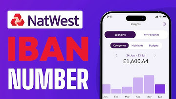 How To Find IBAN Number on Natwest - Full Guide 2025