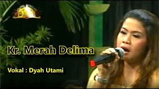 Kr. Merah Delima Vokal : Dyah Utami (Live JogjaTV). OK Sambung Tresno / Grogol (Pimp.Bpk Saroja)