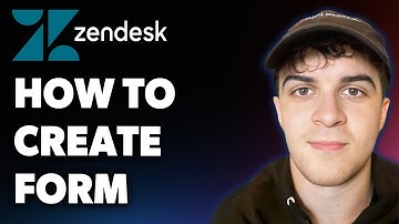 How to Create a Form on Zendesk (Full 2025 Guide)