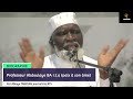 Biographie professeur sheikh abdoulaye b rta paix  son me par ablaye tandian journaliste rts