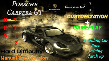 NFS Most Wanted 2005 | Carrera GT | Customization & Gameplay | Hard Difficulty | Manual Transmission