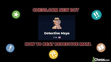 HOW TO BEAT DETECTIVE MAYA | HOW TO BEAT CHESS.COM NEW BOT | I BEAT DETECTIVE MAYA CHESS.COM BOT