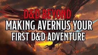 Making Avernus Your First D&D Adventure
