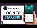 How to Login to Starling Bank App | Sign In Guide