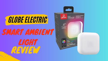 Globe Electric Smart Ambient Light: The Perfect Smart Lighting Solution for Your Home