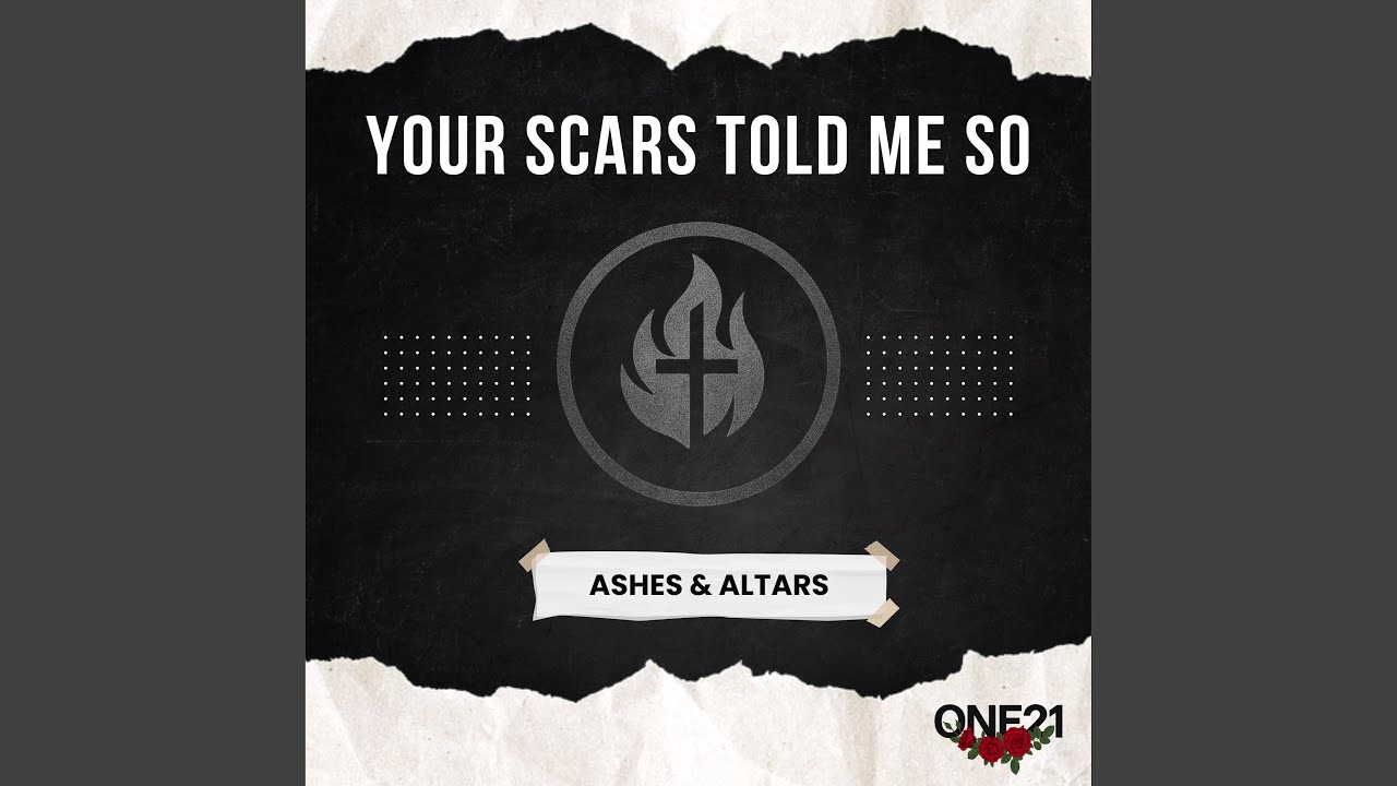 Your Scars Told Me So