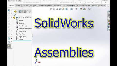 SolidWorks : Lesson 2 Assemblies : 2.1