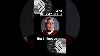 Star Trek&#39;s Gene Roddenberry&#39;s best quotes