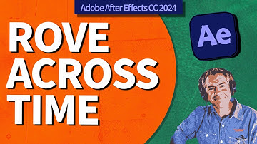 How To Rove Across Time in After Effects