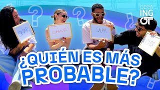 ¿QUIÉN ES MÁS PROBABLE QUE...? con SALMA, DENNA, OMAR Y ALEX MÁRQUEZ | OT 2023