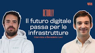 Il futuro digitale passa per le infrastrutture