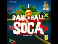 DJ SLIMM J DANCEHALL VS SOCA MIX 2022 BUNJI GARLIN MACHEL MONTANA KES SPICE VYBZ KARTEL SHENSEEA