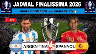 Download Lagu Jadwal Argentina vs Spanyol Finalissima 2026 Live 🔥 MP3
