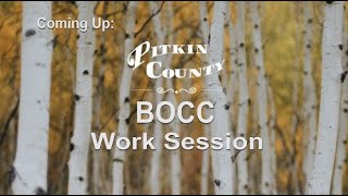 BOCC Work Session - 01/07/2025
