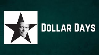 David Bowie - Dollar Days (Lyrics)