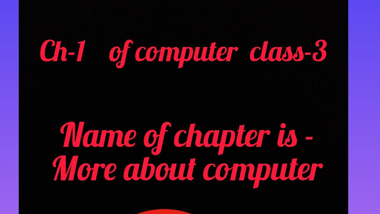 computer class 3 chapter 1 |Raghav learning - YouTube
