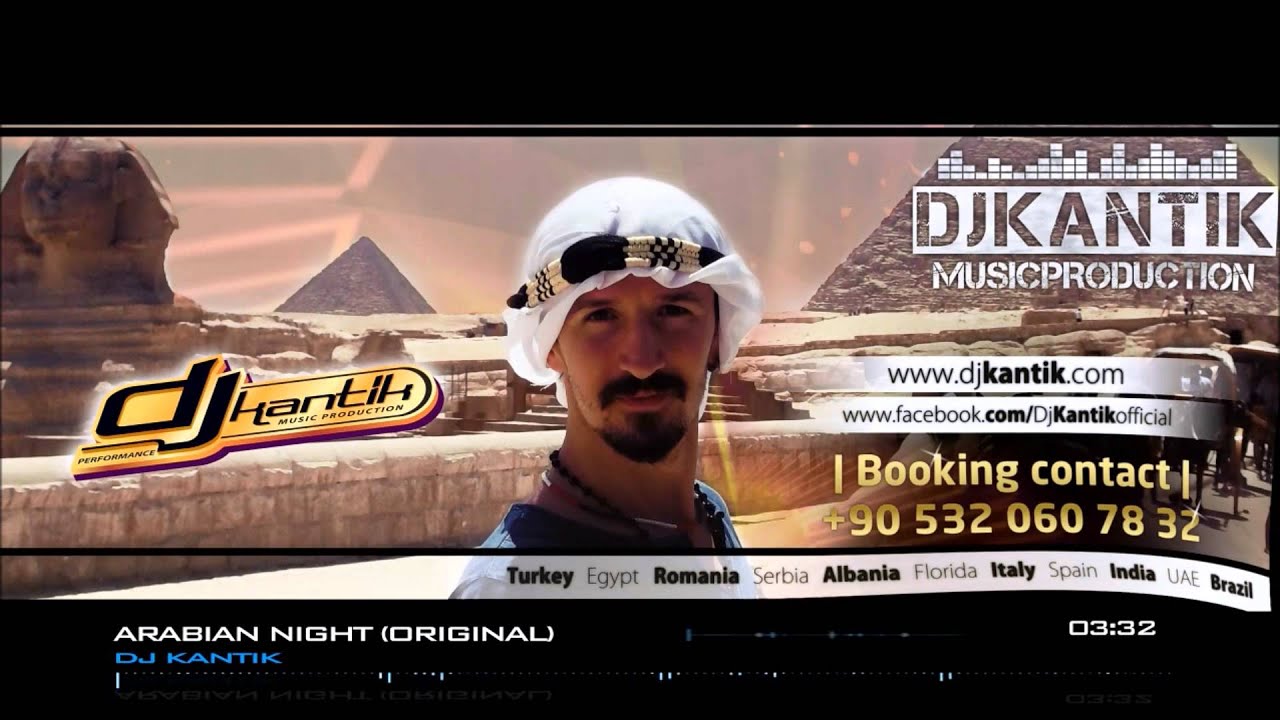Dj Kantik Arabian Night (Original) Club Music Mix EDM YouTube