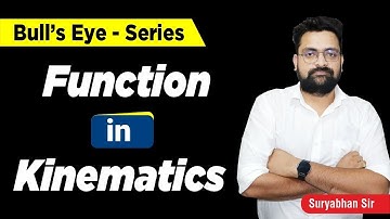 Functions in kinematics  | IIT JEE & NEET Physics | Suryabhan Sir - ATP STAR Kota
