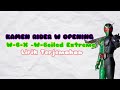 Kamen Rider W Opening|W-B-X ~W-Boiled Extreme|Terjemahan Bahasa Indonesia