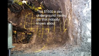 The $1500 a day underground mining job that nobody knows about