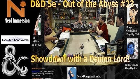 D&D 5e | Out of the Abyss #23! | Nerd Immersion