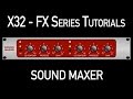 Behringer FX Series Tutorial  - Sound Maxer