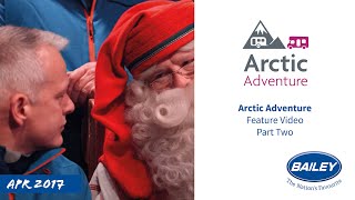 The 'Arctic Adventure' feature video: Part 2