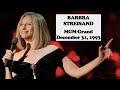 Barbra Streisand - Excerpts never released from her original December 31, 1993 MGM Grand concert