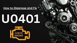 U0401 Code FIX – Invalid Data from ECM/PCM | Causes, Symptoms & Repair Guide