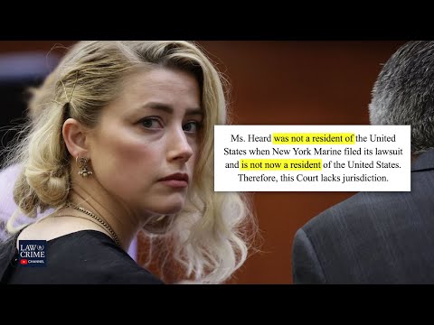 Lawyers claim amber heard is not u. S. Resident in new legal filing