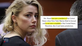 Lawyers Claim Amber Heard is Not U.S. Resident in New Legal Filing