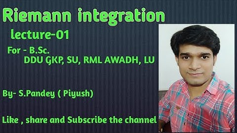 Real Analysis DDU GKP ,SU #Riemannintegration #Lecture-01 #Riemannintegration